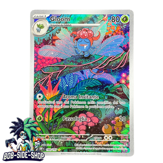 Gloom 198/197 Ossidiana Infuocata ITA Carte Pokémon